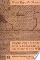 Economía rural y estructura social en las haciendas de Lima durante el siglo XVIII