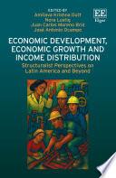 Economic Development, Economic Growth and Income Distribution