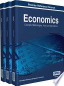 Economics: Concepts, Methodologies, Tools, and Applications