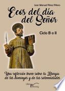 Ecos del día del Señor - Ciclo B o II