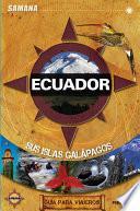 Ecuador y sus Islas Galápagos