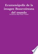 Ecumenópolis de la imagen Beauvoireana del mundo