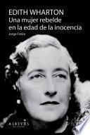 Edith Warthon, Una mujer en la edad de la inocencia