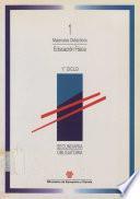 Educación física. Secundaria obligatoria 1º ciclo. Materiales didácticos 1