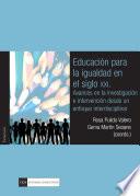 Educación para la igualdad en el siglo XXI. Avances en la investigación e intervención desde un enfoque interdisciplinar
