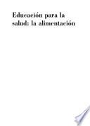Educación para la salud: la alimentación