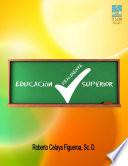 Educación REALMENTE Superior