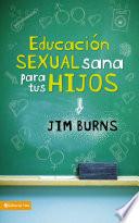 Educación sexual sana para tus hijos