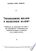 Eduquemos mejor a nuestros hijos