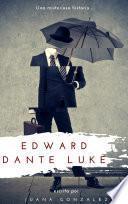 Libro EDWARD DANTE LUKE