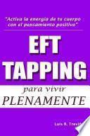 EFT - TAPPING para vivir plenamente