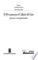 El 98 se pasea por el Callejón del Gato