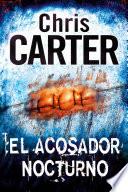 El acosador nocturno