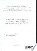 El Acuerdo de Libre Comercio Mexico- Estados Unidos y Repercusiones en la Frontera 