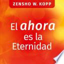 Libro El ahora es la Eternidad