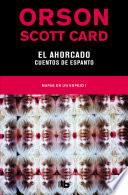 El ahorcado | Cuentos de espanto (Mapas en un espejo 1)