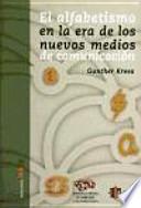 El alfabetismo en la era de los nuevos medios de comunicación
