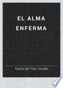 El Alma enferma