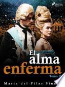 El alma enferma. Tomo II