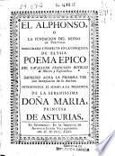 El Alphonso o La Fundación del Reino de Portugal, assegurada y perfecta en la conquista de Elysia