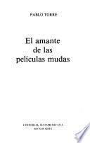 El amante de las películas mudas