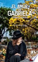 El amor de Gabriela