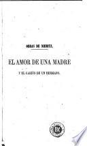 El Amor de una madre y el cariño de un hermano