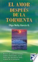 El amor despues de la tormenta/ Love After The Storm