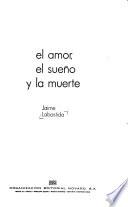 El amor, el sueño y la muerte