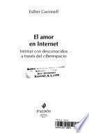 El amor en Internet / Internet Love