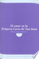 El amor en la primera carta de San Juan
