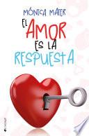 El amor es la respuesta