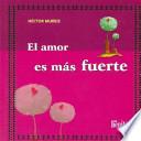 El Amor Es Mas Fuerte