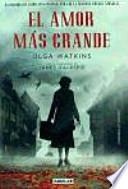 El amor más grande
