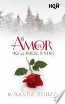 El amor no se puede pintar