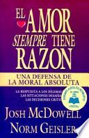 El Amor Siempre Tiene Razon