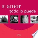 El amor todo lo puede