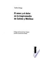 El amor y el dolor en la tragicomedia de Calisto y Melibea