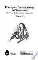 El Amparo constitucional en Venezuela