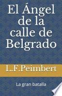 El Ángel de la calle de Belgrado
