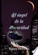 El ángel de la oscuridad