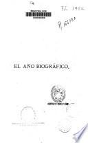 El año biográfico ó semblanzas de 366 personajes célebres
