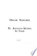 El antiguo mundo: El viaje