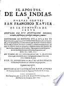 El apóstol de las Indias y nuevas gentes San Francisco Xavier S.J.
