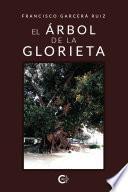 El árbol de la glorieta