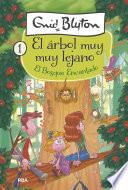 El árbol muy muy lejano 1. El bosque encantado