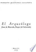 El arqueólogo, Juan de Moncada, duque del Infantado