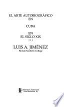 El arte autobiográfico en Cuba en el siglo XIX
