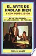 El Arte de hablar bien y con persuasión