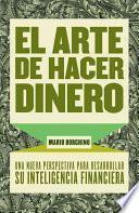 El Arte de Hacer Dinero